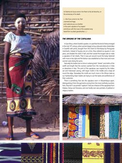Índico  23
THE ORIGINS OF THE CAPULANA
In East Africa, where Swahili is spoken, it is said that this kind of dress emerged 
i