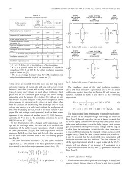 288
IEEE TRANSACTIONS ON INDUSTRY APPLICATIONS, VOL. 47, NO. 1, JANUARY/FEBRUARY 2011
TABLE I
FEEDER CABLE PARAMETERS
when ca