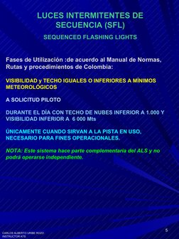 CARLOS ALBERTO URIBE ROZO
CARLOS ALBERTO URIBE ROZO
INSTRUCTOR ATS
INSTRUCTOR ATS
55
Fases de Utilización :de acuerdo al Manu