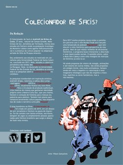 (http://www.colecionadordesacis.com.br) (http://www.facebook.com/colecioanadordesacis) (http://www.twitter.com/andriolli)Col
