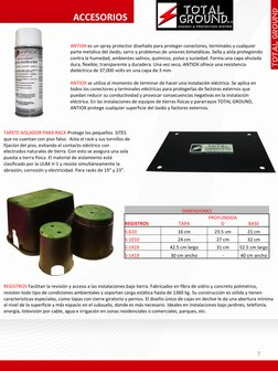 ACCESORIOS
ANTIOX es un spray protector diseñado para proteger conectores, terminales y cualquier 
parte metálica del óxido,