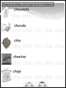 cha che chi cho chu
cha che chi cho chu
cha che chi cho chu
cha che chi cho chu
cha che chi cho chu
Colorea la sílaba con la