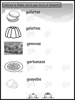 ga   go   gu
ge   gi
ge   gi
ga   go   gu
ga   go   gu
Colorea la sílaba con la que inicia el alimento
galletas
gelatina
geno