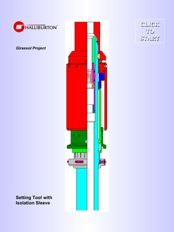 Girassol Project
Setting Tool with 
Isolation Sleeve
CLICK 
CLICK 
TO 
TO 
START
START
