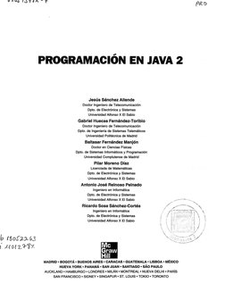 h l'so ... Ci.? ... 
t' A1 o~ 2 .. --:r-<r/'K 
PROGRAMACIÓN EN JAVA 2 
Jesús Sánchez Allende 
Doctor Ingeniero de Telecomunic