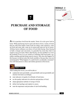 HOME SCIENCE
MODULE - 2
Foods and Nutrition
Notes
 111
Purchase and Storage of Food
All of us purchase food from the market.