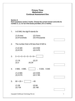 Copyright © Softhouse Technology Pte Ltd. 
 
1 
 
Primary Three 
Mathematics 
Continual Assessment One 
 
 
Section A 
Each q