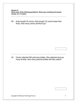 Copyright © Softhouse Technology Pte Ltd. 
 
7 
 
Section C 
Solve each of the following problems. Show your working and answ
