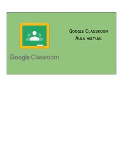 Google Classroom
Aula virtual
