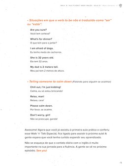 W A L K  ‘ N ’  T A L K  F L U E N C Y  W E E K  I N G L Ê S  -  A U L A  0 1  -  R h a v i  C a r n e i r o   / / /
// 5
• S