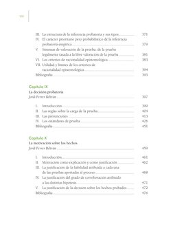 VIII
	
III.	 La estructura de la inferencia probatoria y sus tipos.................	
371
	
IV.	 El carácter prioritario pero
