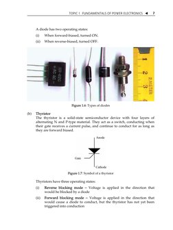 TOPIC 1  FUNDAMENTALS OF POWER ELECTRONICS W 
7 
 
A diode has two operating states: 
(i) 
When forward-biased, turned ON.