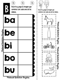 Recorta y pega la imagen que 
comience con cada una de las silabas.
Material Didáctico Rayitas
b
bo
bu
bi
be
ba
Material Didá