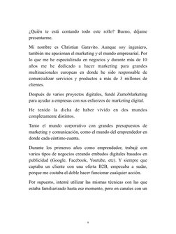 ¿Quién te está contando todo este rollo? Bueno, déjame 
presentarme. 
Mi nombre es Christian Garavito. Aunque soy ingeniero,