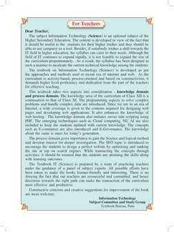 Dear Teacher,
The subject Information Technology (Science) is an optional subject of the
Higher Secondary Education. The con