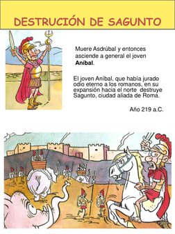 Muere Asdrúbal y entonces 
asciende a general el joven 
Aníbal. 
El joven Aníbal, que había jurado 
odio eterno a los romanos