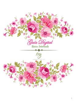 Guía Digital 
Básico-Intermedio 
1 
