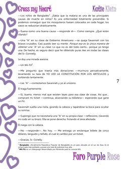 Cross my Heart 
Katie Klein 
 
 
 Foro Purple Rose 
7 
—Los niños de Bangladés1. ¿Sabía que la malaria es una de las principa