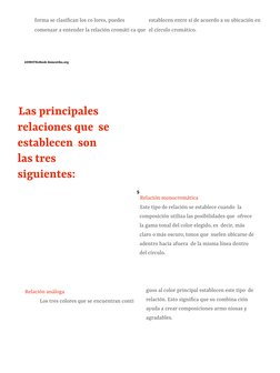 forma se clasifican los co lores, puedes
comenzar a entender la relación cromáti ca que
establecen entre sí de acuerdo a su u