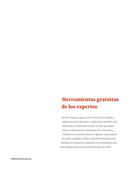 Herramientas gratuitas
de los expertos
Existen algunas apps y sitios web que te ayudan a
aplicar la teoría del color y a desc
