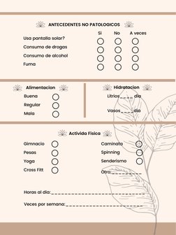 ANTECEDENTES NO PATOLOGICOS 
Usa pantalla solar?
Consumo de drogas
Consumo de alcohol
Fuma
  Si          No        A veces
Hi
