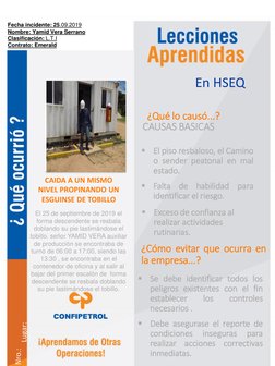 Nro.: Lugar:  
En HSEQ
¿Qué lo causó...?
¿Cómo evitar que ocurra en
la empresa...?
El 25 de septiembre de 2019 el 
forma desc
