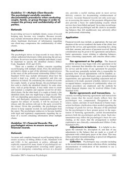Guideline 11—Multiple Client Records:
The psychologist carefully considers
documentation procedures when conducting
couple, f