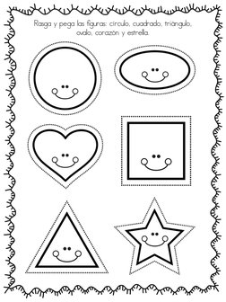 Rasga y pega las figuras: círculo, cuadrado, triángulo,  
ovalo, corazón y estrella.  
