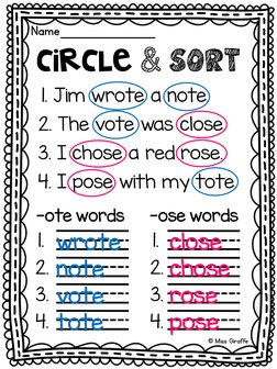 Name_
circle & sort
1. Jim wrote a note.
2. The vote was close.
3. I chose a red rose.
4. I pose with my tote.
-ote words
-os