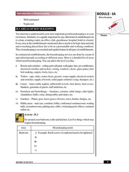 HOME SCIENCE
MODULE - 6A
Housekeeping
 3
Introduction to Housekeeping
Notes
      -
Well maintained
      -
Neglected.
28.3 A