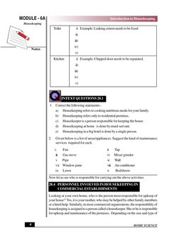 HOME SCIENCE
MODULE - 6A
Introduction to Housekeeping
Housekeeping
 4
Notes
Toilet
i) Example: Leaking cistern needs to be fi