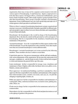 HOME SCIENCE
MODULE - 6A
Housekeeping
 5
Introduction to Housekeeping
Notes
organization, there may or may not be a separate