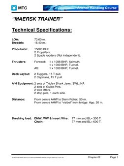 M:\ANCHOR HANDLING\Course Material\TRAINING MANUAL\Chapter 2\Maersk Trainer.doc
Chapter 02
Page 1
Anchor Handling Course
MTC