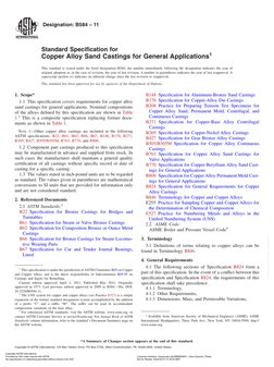 Designation: B584 – 11
Standard Speciﬁcation for
Copper Alloy Sand Castings for General Applications1
This standard is issued