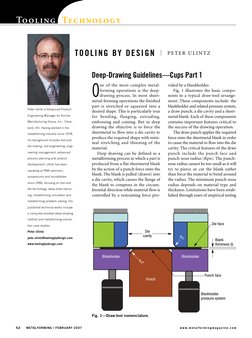 O
ne of the most complex metal-
forming operations is the deep-
drawing process. In most sheet-
metal-forming operations the