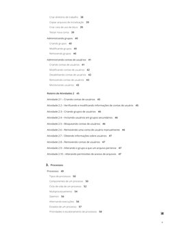 v
Criar diretório de trabalho 38
Copiar arquivos de inicialização 39
Criar cota de uso de disco 39
Testar nova conta 39
Admin