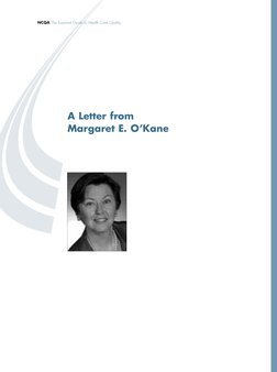 NCQA The Essential Guide to Health Care Quality
A Letter from 
Margaret E. O’Kane
