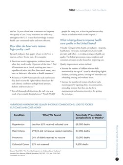 the last 20 years about how to measure and improve
the quality of care. Many initiatives are under way
throughout the U.S. to