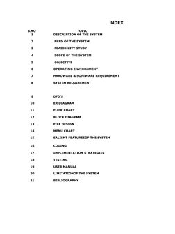 INDEX
  S.NO
TOPIC
  
1
            DESCRIPTION OF THE SYSTEM
2