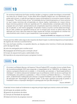 EXAME NACIONAL DE ACESSO 2018
PROFHISTÓRIA
9
O texto permite refletir sobre alguns dos impactos da disseminação mundial de di