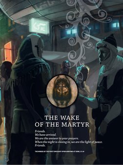 the wake
of the martyr
Friends.
We have arrived.
We are the answer to your prayers.
When the night is closing in, we are the