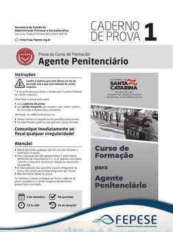 Secretaria de Estado da
Administração Prisional e Socioeducativa
Concurso Público • Edital 001/2019-SAP/SC
http://sap.fepe