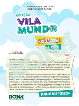 VOLUME I
PRÉ-ESCOLA  I
4 ANOS
DJENANE ALVES COSTA PIO
Mestranda em Gestão Social, Educação e Desenvolvimento Local pelo Centr