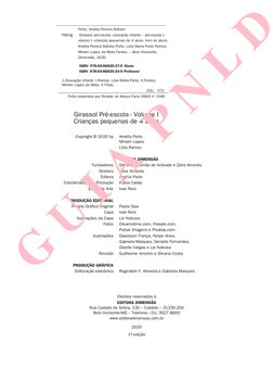 Porto, Amélia Pereira Batista
P853g	
 Girassol pré-escola: educação infantil – pré-escola I: 	
	
volume I: crianças pequen