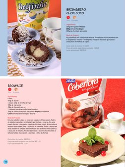 10
Brigadeiro  
Choc Coco
30min.
40 unidades
Brownie
25min.
14 unidades
Ingredientes
250g de brigadeiro Alispec
250g de beiji