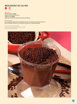 Brigadeiro de Colher
20min.
12 unidades
09
Ingredientes
250g de brigadeiro Alispec
1 lata de creme de leite sem soro
125g de