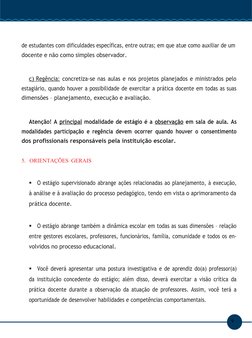 Servięo Social
9
de estudantes com dificuldades específicas, entre outras; em que atue como auxiliar de um 
docente e não com