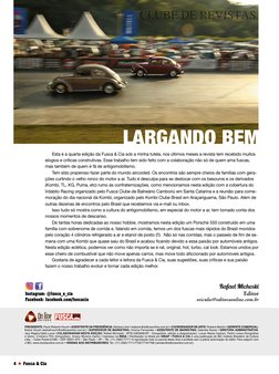 PRESIDENTE: Paulo Roberto Houch • ASSISTENTE DA PRESIDÊNCIA: Adriana Lima • redacao@editoraonline.com.br) • COORDENADOR DE AR