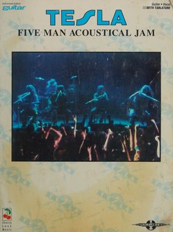 TESLA FIVE MAN ACOUSTICAL JAM 楽譜集 Tesla Five Man Acoustical Jam Guide | PDF