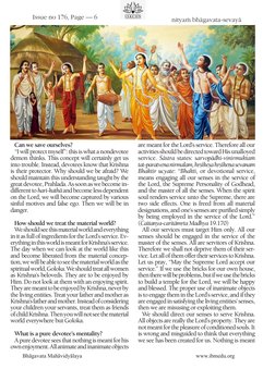 Issue no 176, Page — 6
nityaà bhägavata-sevayä 
Bhāgavata Mahāvidyālaya	
	
	
	
	
	
                www.ibmedu.org
Can we